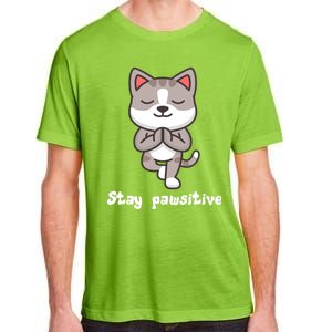 Stay Pawsitive Cool Yoga Positive Funny Cat Pun Quote Gift Adult ChromaSoft Performance T-Shirt