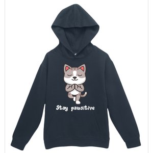 Stay Pawsitive Cool Yoga Positive Funny Cat Pun Quote Gift Urban Pullover Hoodie