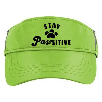 Stay Pawsitive Cute Dog Quote Adult Drive Performance Visor