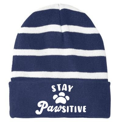 Stay Pawsitive Cute Dog Quote Striped Beanie with Solid Band