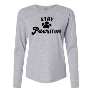 Stay Pawsitive Cute Dog Quote Womens Cotton Relaxed Long Sleeve T-Shirt