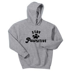 Stay Pawsitive Cute Dog Quote Kids Hoodie