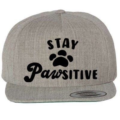 Stay Pawsitive Cute Dog Quote Wool Snapback Cap