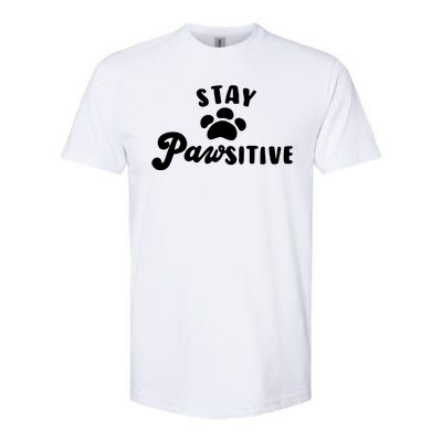 Stay Pawsitive Cute Dog Quote Softstyle CVC T-Shirt