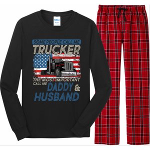 Some People Call Me Trucker The Most Important Call Me Daddy Gift Long Sleeve Pajama Set