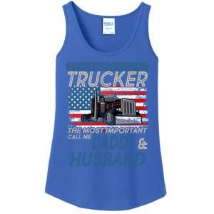 Some People Call Me Trucker The Most Important Call Me Daddy Gift Ladies Essential Tank