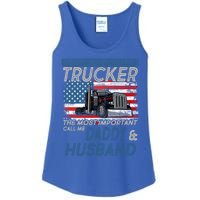 Some People Call Me Trucker The Most Important Call Me Daddy Gift Ladies Essential Tank