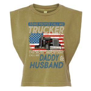 Some People Call Me Trucker The Most Important Call Me Daddy Gift Garment-Dyed Women's Muscle Tee