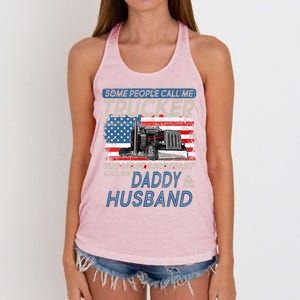 Some People Call Me Trucker The Most Important Call Me Daddy Gift Women's Knotted Racerback Tank