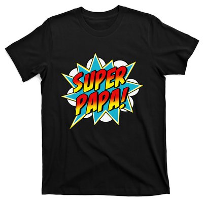 Super Papa Comic Book Superhero Father's Day T-Shirt