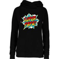 Super Papa Comic Book Superhero Father's Day Womens Funnel Neck Pullover Hood