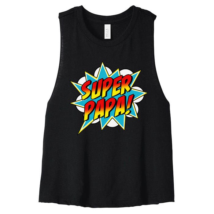 Super Papa Comic Book Superhero Father's Day Women's Racerback Cropped Tank