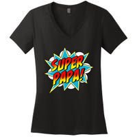 Super Papa Comic Book Superhero Father's Day Women's V-Neck T-Shirt