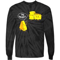 Say People Cheese Lover Food Dairy Milk Gouda Cheddar Brie Tie-Dye Long Sleeve Shirt