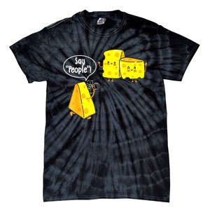 Say People Cheese Lover Food Dairy Milk Gouda Cheddar Brie Tie-Dye T-Shirt