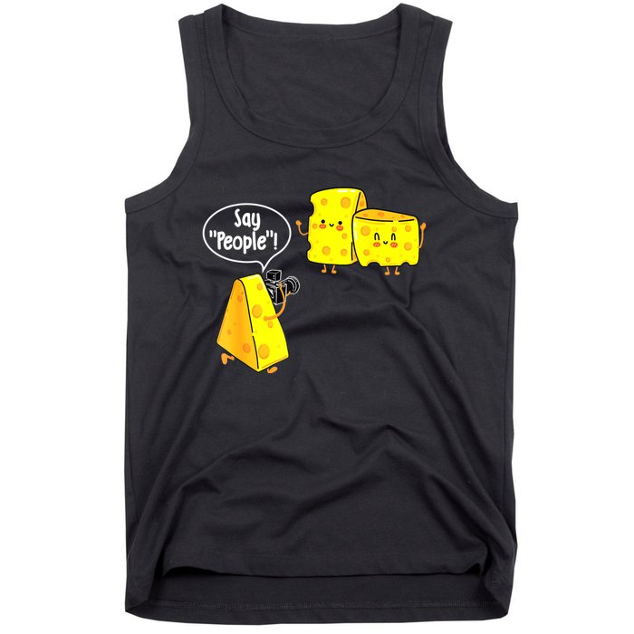 Say People Cheese Lover Food Dairy Milk Gouda Cheddar Brie Tank Top