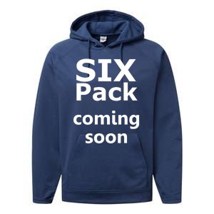 Six Pack Coming Soon Funny Big Tummy Meaningful Gift Performance Fleece Hoodie