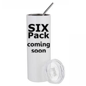 Six Pack Coming Soon Funny Big Tummy Meaningful Gift Stainless Steel Tumbler