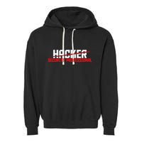 Security Professional Cybersecurity Cyber Hacker Hacking Garment-Dyed Fleece Hoodie
