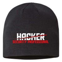 Security Professional Cybersecurity Cyber Hacker Hacking Sustainable Beanie