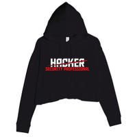Security Professional Cybersecurity Cyber Hacker Hacking Crop Fleece Hoodie