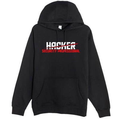 Security Professional Cybersecurity Cyber Hacker Hacking Premium Pullover Hoodie