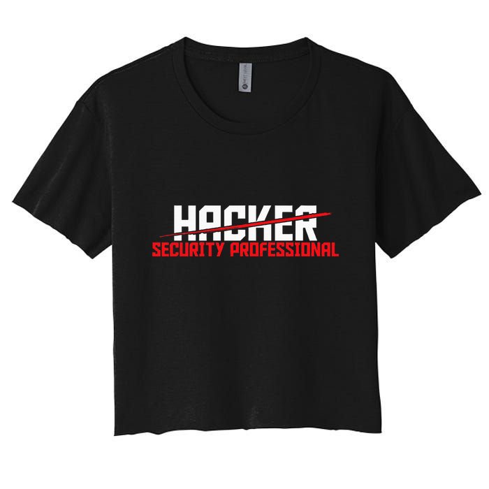 Security Professional Cybersecurity Cyber Hacker Hacking Crop Top
