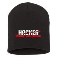 Security Professional Cybersecurity Cyber Hacker Hacking Short Acrylic Beanie