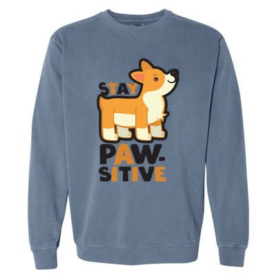 Stay Pawsitive Cool Gift Garment-Dyed Sweatshirt