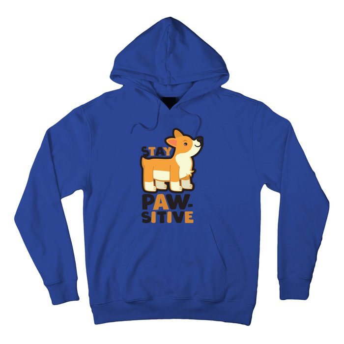 Stay Pawsitive Cool Gift Hoodie