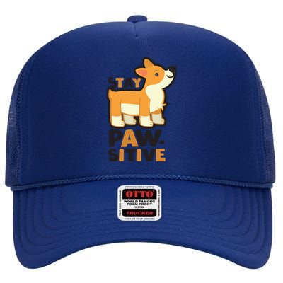 Stay Pawsitive Cool Gift High Crown Mesh Back Trucker Hat