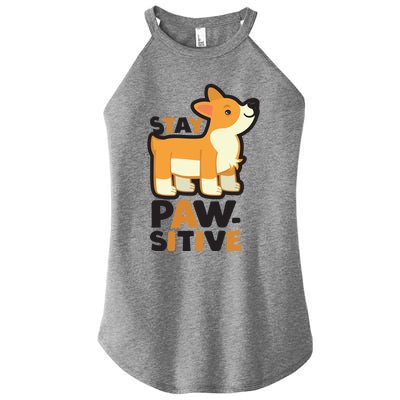 Stay Pawsitive Cool Gift Women's Perfect Tri Rocker Tank