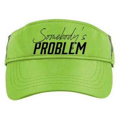 Somebody's Problem Country Adult Drive Performance Visor