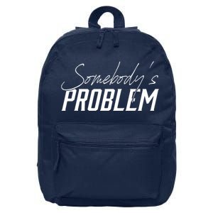 Somebody's Problem Country 16 in Basic Backpack