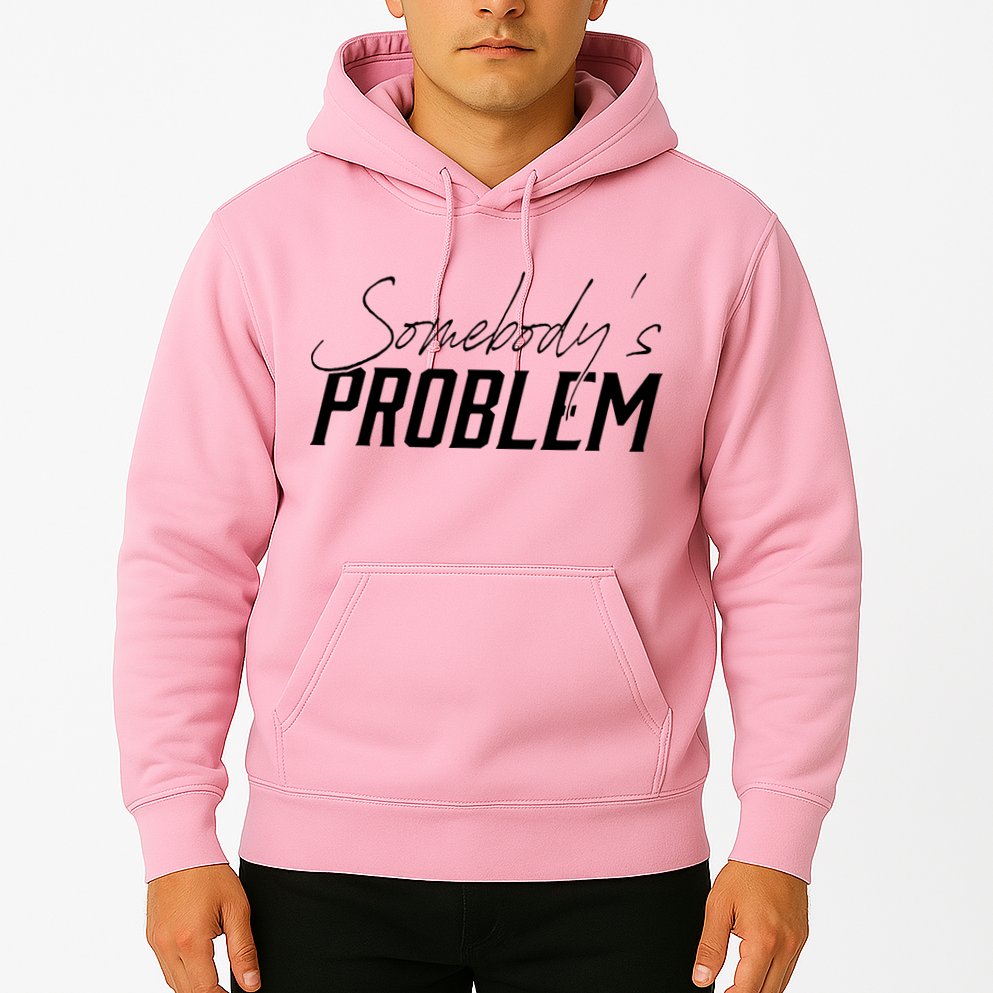 Somebody's Problem Country Hoodie