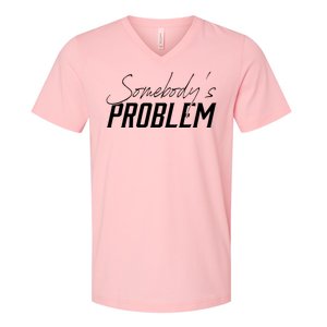 Somebody's Problem Country V-Neck T-Shirt