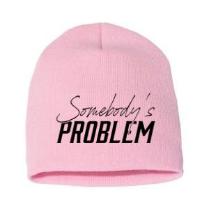 Somebody's Problem Country Short Acrylic Beanie