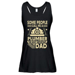 Some People Call Me A Plumber The Most Important Call Me Dad Ladies Essential Flowy Tank