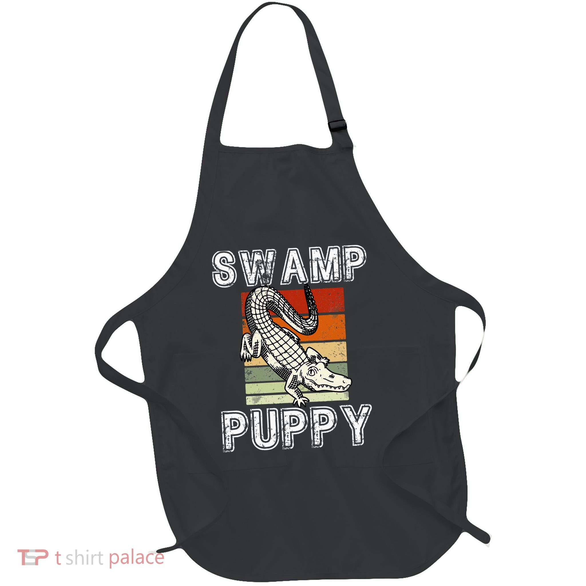 Swamp Puppy Cute Funny Sarcastic Alligator Crocodile Apron
