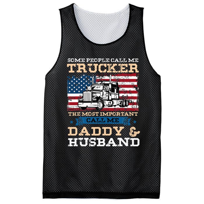 Some People Call Me Trucker Most Important Daddy And Husband Mesh Reversible Basketball Jersey Tank