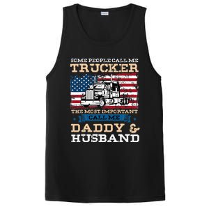 Some People Call Me Trucker Most Important Daddy And Husband PosiCharge Competitor Tank