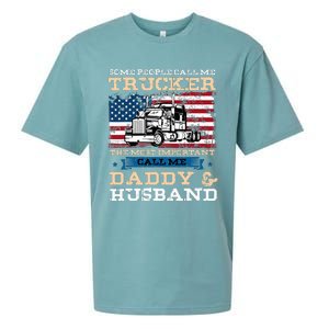 Some People Call Me Trucker Most Important Daddy And Husband Sueded Cloud Jersey T-Shirt