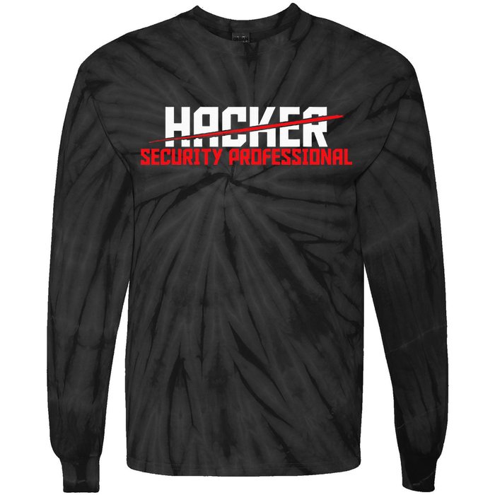 Security Professional Cybersecurity Cyber Hacker Hacking Tie-Dye Long Sleeve Shirt