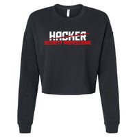 Security Professional Cybersecurity Cyber Hacker Hacking Cropped Pullover Crew