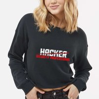 Security Professional Cybersecurity Cyber Hacker Hacking Cropped Pullover Crew