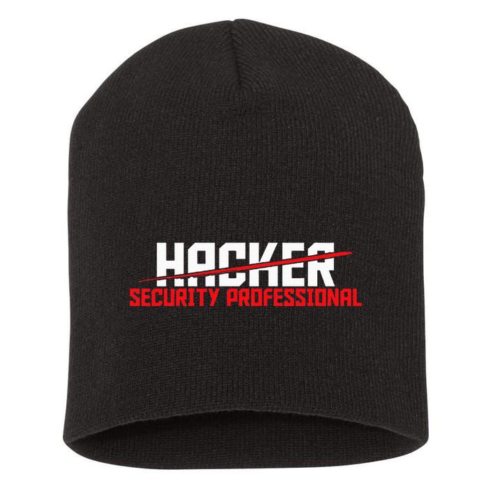 Security Professional Cybersecurity Cyber Hacker Hacking Short Acrylic Beanie