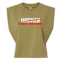 Security Professional Cybersecurity Cyber Hacker Hacking Garment-Dyed Women's Muscle Tee