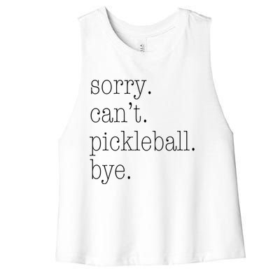 Sorry Pickleball CanT Funny Pickleball Gift Women's Racerback Cropped Tank