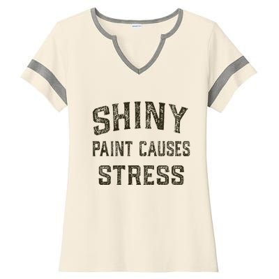 Shiny Paint Causes Stress Rat Rod Rules Automotive Ladies Halftime Notch Neck Tee