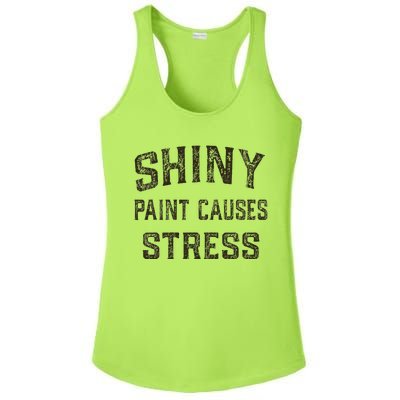 Shiny Paint Causes Stress Rat Rod Rules Automotive Ladies PosiCharge Competitor Racerback Tank